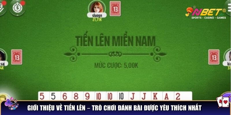 Cách chơi tiến lên chuẩn giúp bạn chinh phục mọi ván bài 2 Giới thiệu về tiến lên – trò chơi đánh bài được yêu thích nhất