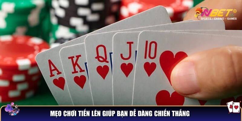 Cách chơi tiến lên chuẩn giúp bạn chinh phục mọi ván bài 4 Mẹo chơi tiến lên giúp bạn dễ dàng chiến thắng