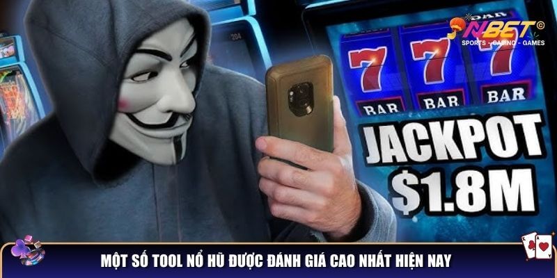 Tool nổ hũ - Top 3 tool hack hiệu quả nhất hiện nay 3 Một số tool nổ hũ được đánh giá cao nhất hiện nay