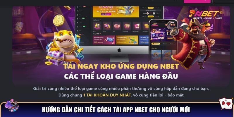 Hướng dẫn chi tiết cách tải app NBET cho người mới