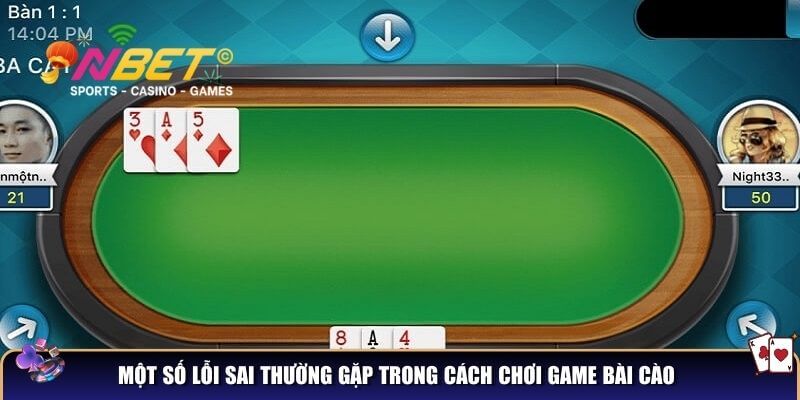 Cách chơi game bài cào - Đặt cược thông minh, nhận thưởng tiền khủng 4 Một số lỗi sai thường gặp trong cách chơi game bài cào