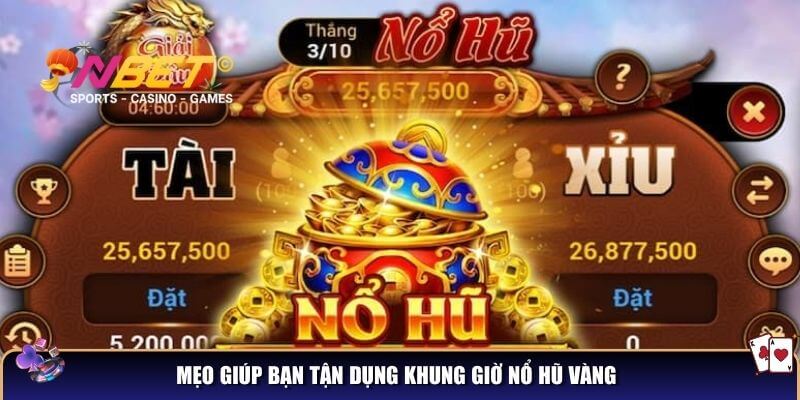 Khung giờ nổ hũ – Bí quyết chọn thời điểm “vàng” để thắng lớn 5 Mẹo giúp bạn tận dụng khung giờ nổ hũ vàng