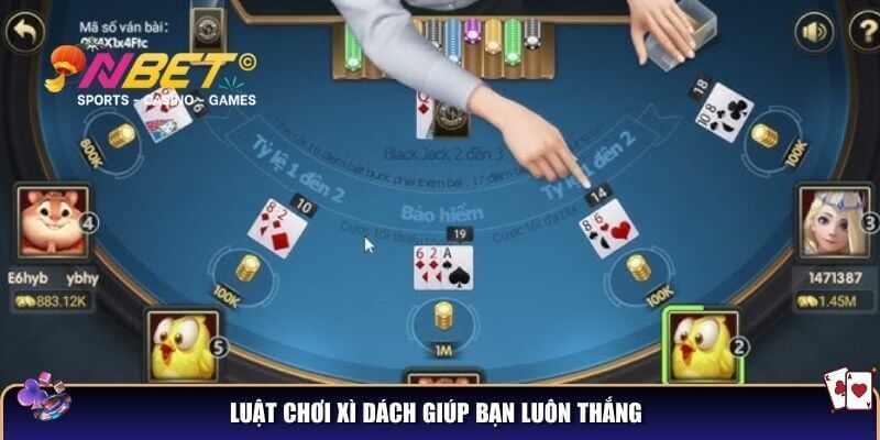 Luật chơi xì dách: Bí quyết chơi để trở thành cao thủ và giành chiến thắng! 2 Luật chơi xì dách giúp bạn luôn thắng